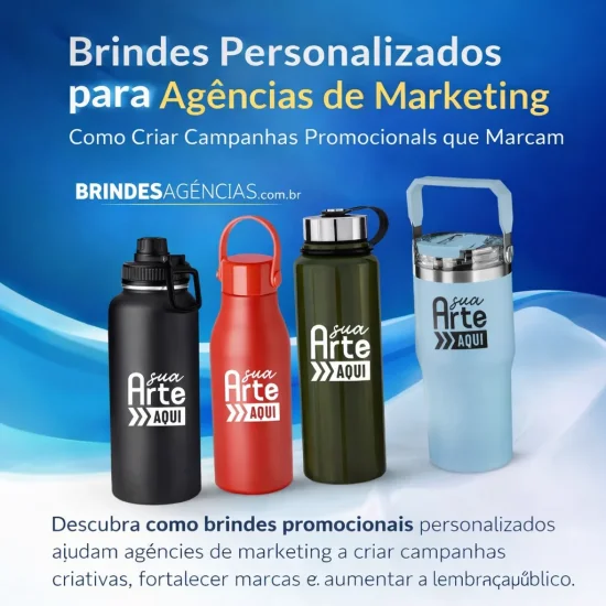 Brindes Personalizados para Ag&ecirc;ncias de Marketing: Como Criar Campanhas Promocionais que Marcam